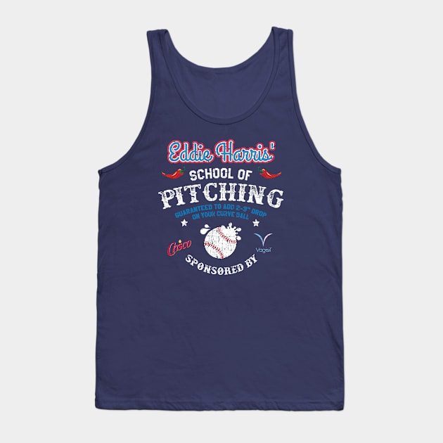 Eddie Harris School of Pitching Tank Top by MonkeyKing